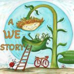 A We Story